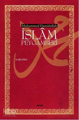 İslam Peygamberi (Büyük Boy) | Muhammed Hamidullah | Beyan Yayınları