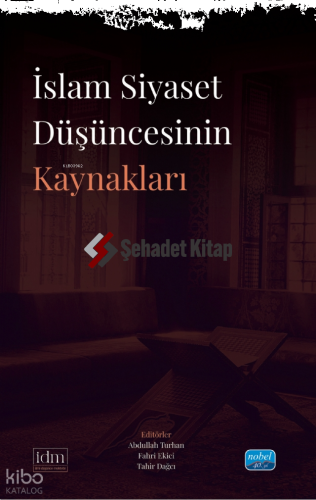 İslam Siyaset Düşüncesinin Kaynaklar