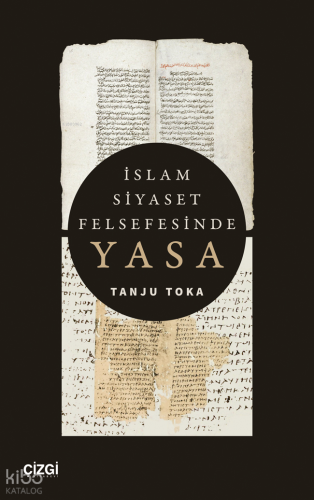 İslam Siyaset Felsefesinde Yasa