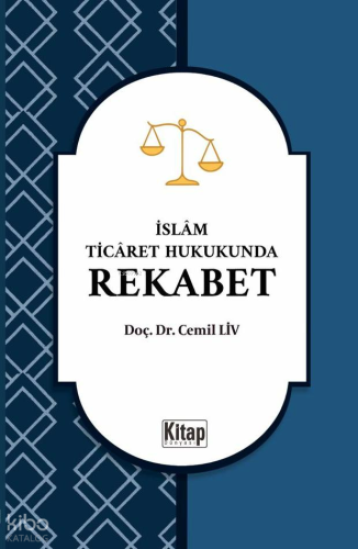 İslam Ticaret Hukukunda Rekabet | Cemil Liv | Kitap Dünyası