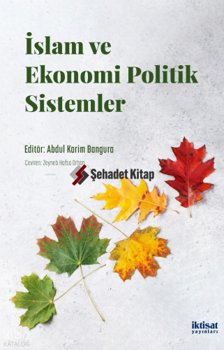 İslam ve Ekonomi Politik Sistemler