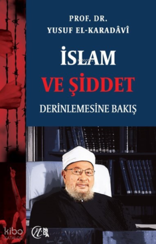 İslam ve Şiddet; Derinlemesine Bakış | Yusuf El-Karadavi | Nida Yayınc