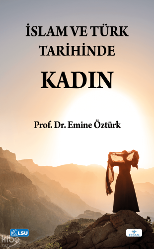 İslam ve Türk Tarihinde Kadın