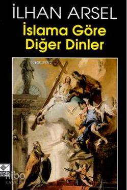 İslama Göre Diğer Dinler