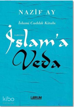 İslam'a Veda; İslami Cadılık Kitabı