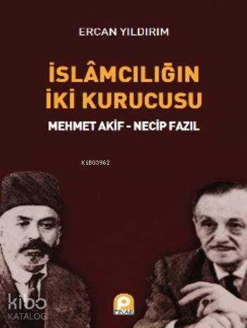 İslamcılığın İki Kurucusu