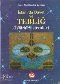 İslam'da Davet ve Tebliğ; İslami Sistemler