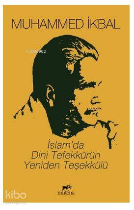 İslam'da Dini Tefekkürün Yeniden Teşekkülü