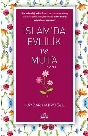 İslam'da Evlilik ve Mut'a