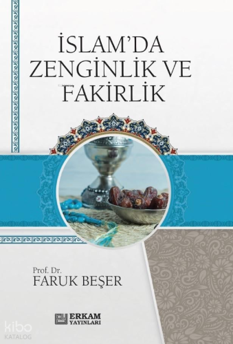 İslam'da Zenginlik Ve Fakirlik