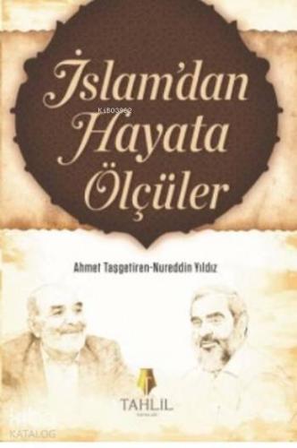 İslam'dan Hayata Ölçüler