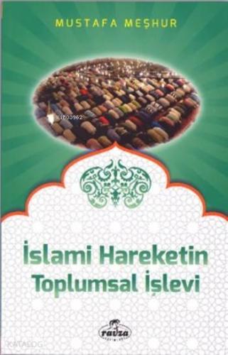 İslami Hareketin Toplumsal İşlevi