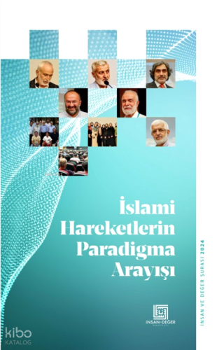 İslami Hareketlerin Paradigma Arayışı