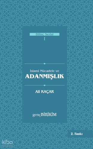 İslami Mücadele ve Adanmışlık