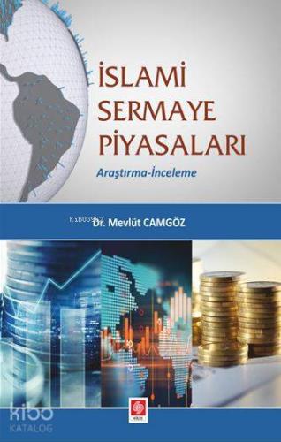 İslami Sermeye Piyasaları; Araştırma-İnceleme