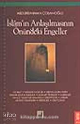 İslam'ın Anlaşılmasının Önündeki Engeller