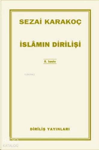 İslam'ın Dirilişi | Sezai Karakoç | Diriliş Yayınları