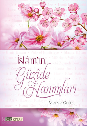 İslamın Güzide Hanımları