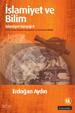 İslamiyet ve Bilim: İslamiyet Gerçeği II; İslamiyet Gerçeği II
