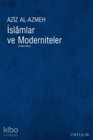 İslamlar ve Moderniteler