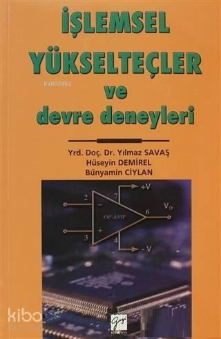 İşlemsel Yükselteçler ve Devre Deneyleri