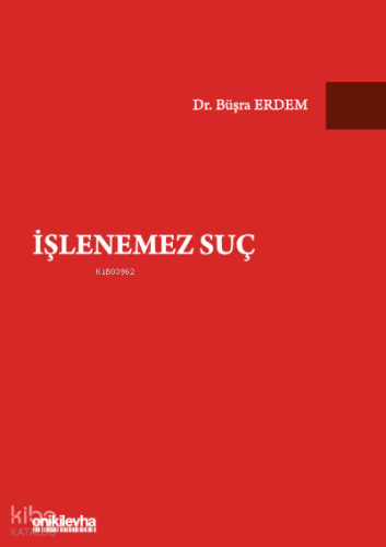 İşlenemez Suç
