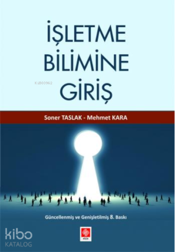İşletme Bilimine Giriş; Modern İşletmecilik