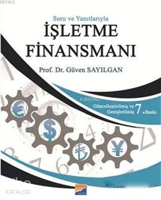 İşletme Finansmanı; Soru ve Yanıtlarıyla
