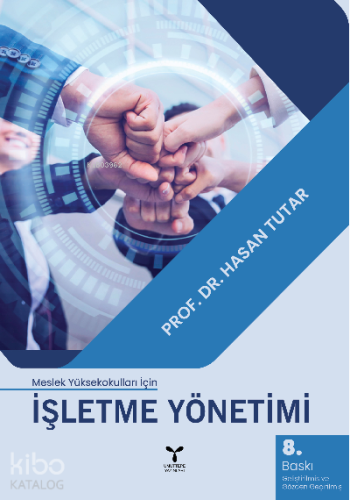 İşletme Yönetimi ;Meslek Yüksekokulları İçin