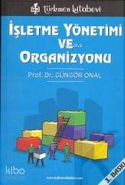 İşletme Yönetimi ve Organizasyonu