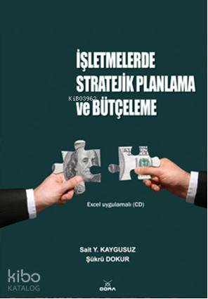 İşletmelerde Stratejik Planlama ve Bütçeleme