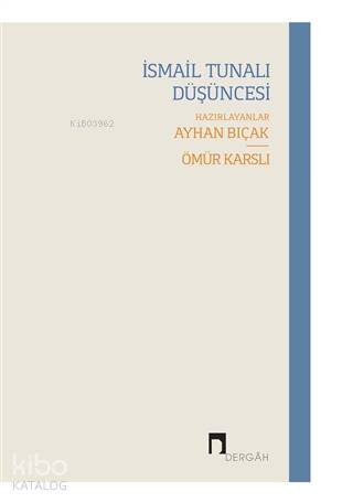 İsmail Tunalı Düşüncesi