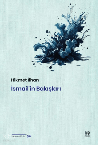 İsmail'in Bakışları