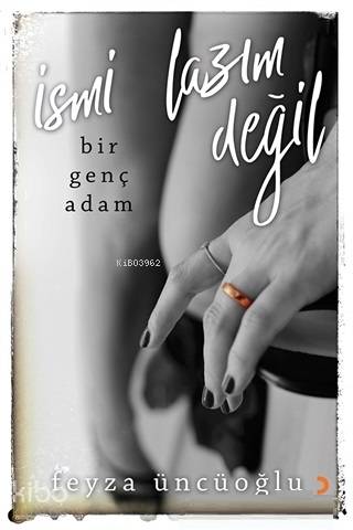 İsmi Lazım Değil Bir Genç Adam