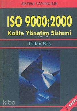 ISO 9000: 2000 Kalite Yönetim Sistemi