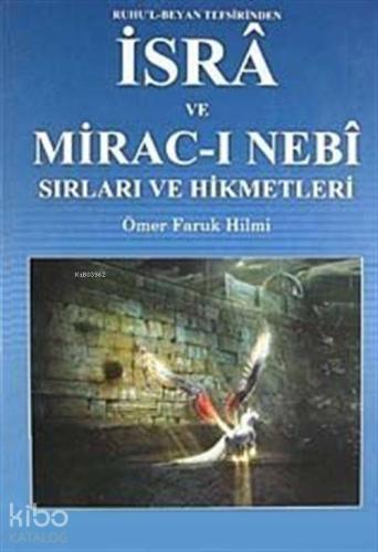 İsrâ ve Mirac-ı Nebi Sırları ve Hikmetleri | İsmail Hakkı Bursevi | Tu