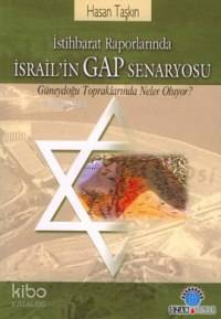 İsrail'in Gap Senaryosu | Hasan Taşkın | Ozan Yayıncılık