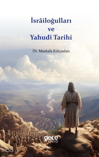 İsrâiloğulları ve Yahudi Tarihi