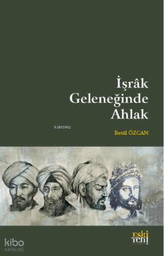 İşrak Geleneğinde Ahlak