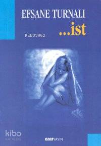 ...ist; Bir Dansözün Yaşam Öyküsü