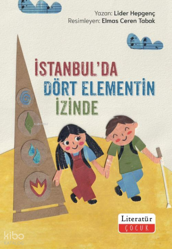 İstanbul’da Dört Elementin İzinde | Lider Hepgenç | Literatür Çocuk