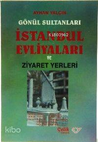 İstanbul Evliyaları Ziyaret Yerleri