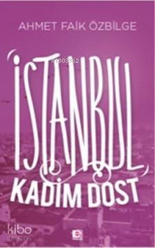 İstanbul Kadim Dost