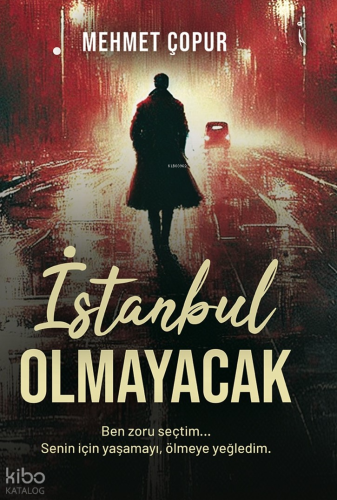 İstanbul Olmayacak
