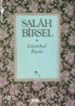 İstanbul Paris | Salah Birsel | Nisan Kitabevi Yayınları