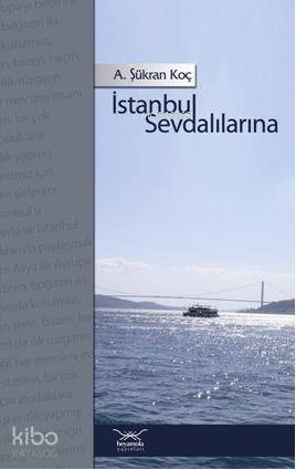 İstanbul Sevdalılarına