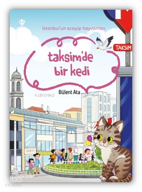 İstanbul’un Acayip Hayvanları Taksimde Bir Kedi | Bülent Ata | Türkiye