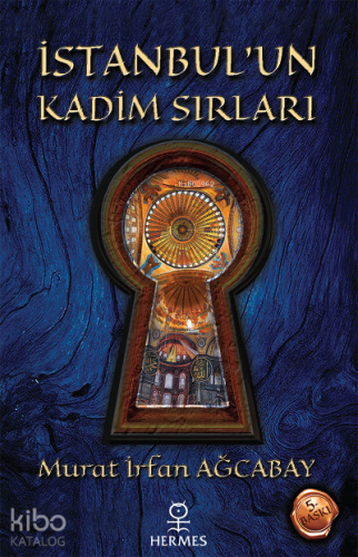 İstanbul’un Kadim Sırları