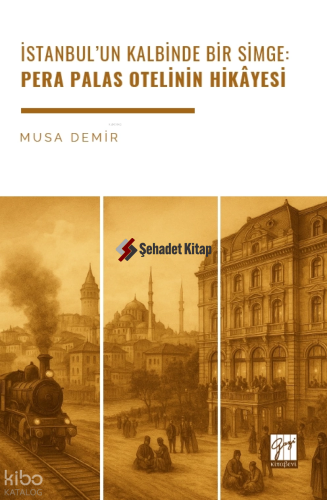 İstanbul’un Kalbinde Bir Simge: Pera Palas Otelinin Hikâyesi