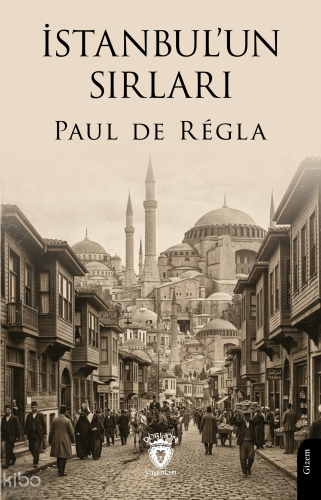 İstanbul’un Sırları (Ciltli)